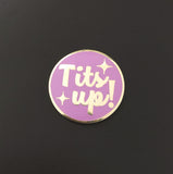 Tits Up! Lapel Pin